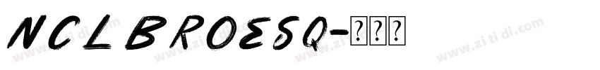 NCL Broesq字体转换